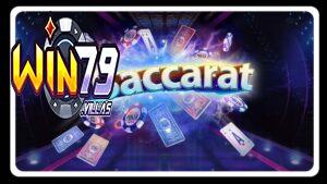 Baccarat Win79