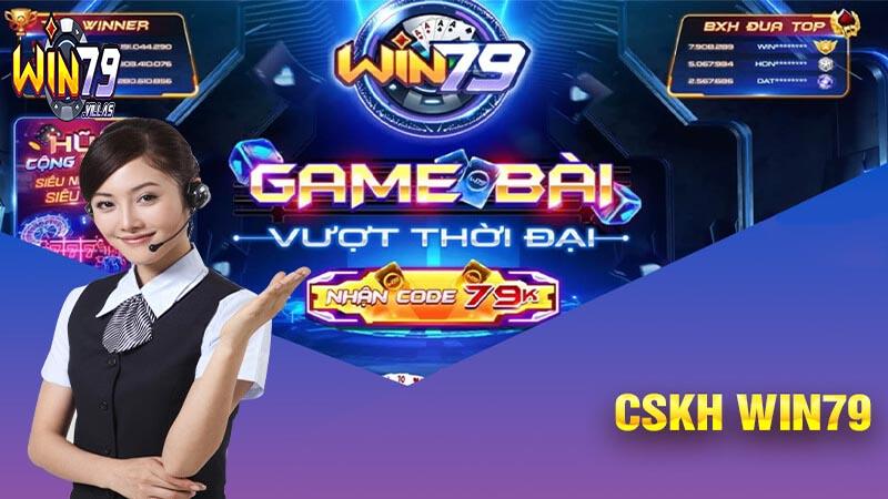 CSKH Win79 tận tình