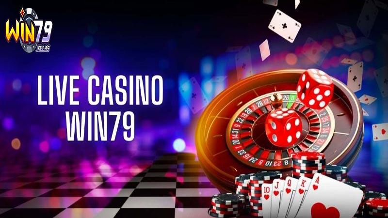 Chuyên mục Live Casino Win79