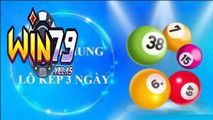 Nuôi lô kép khung 3 ngày trên Win79